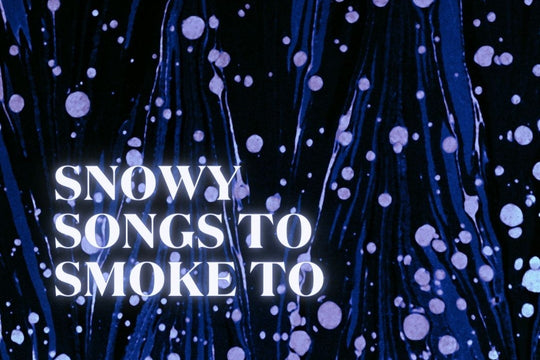 Snowy Songs To Smoke To playlist by Puff Herbals