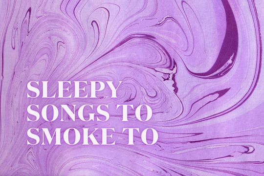 Puff Herbals Sleepy Songs To Smoke To Spotify Playlist