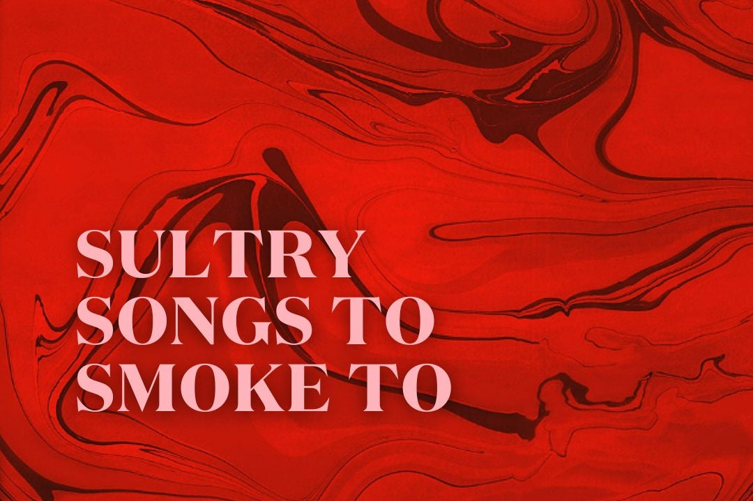 Sultry Songs To Smoke To Spotify playlist by Puff Herbals