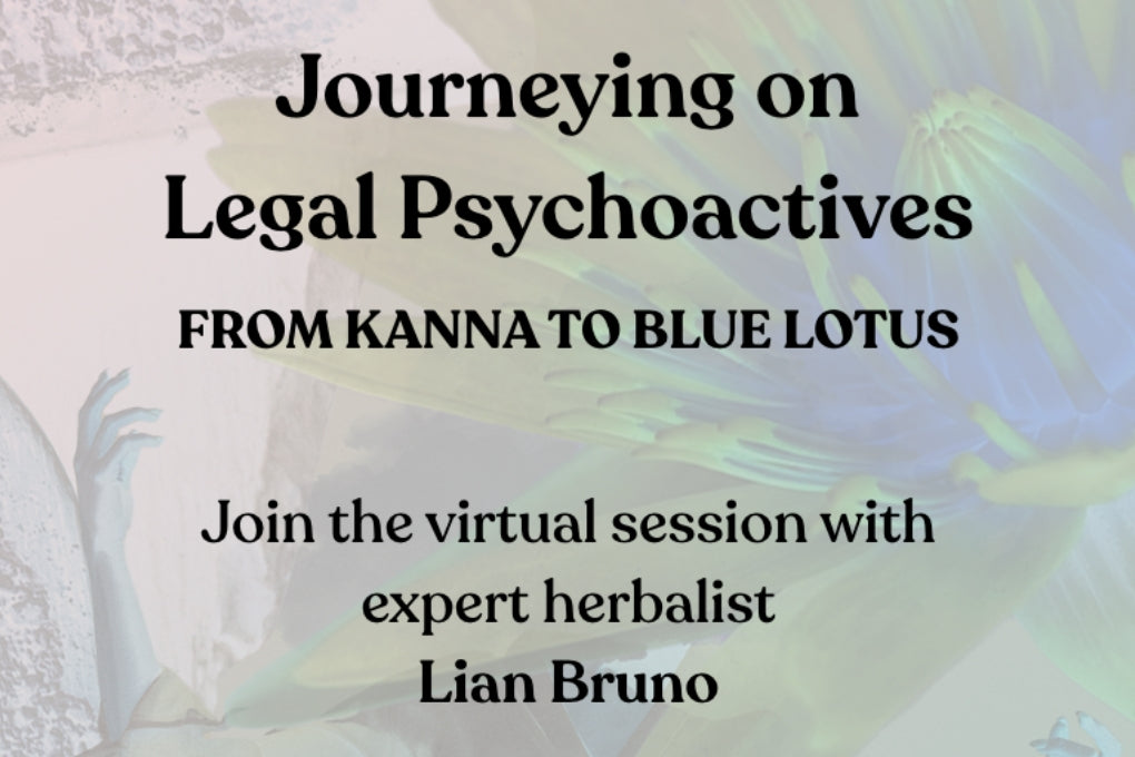 DoubleBlind Webinar: Journeying on Legal Psychoactives with Herbalist Lian Bruno