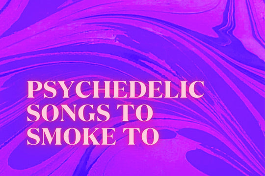 Psychedelic Songs To Smoke To playlist by Puff Herbals