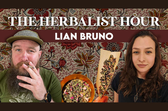 Smoking Herbal Blends with Lian Bruno on The Herbalist Hour Podcast